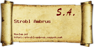 Strobl Ambrus névjegykártya